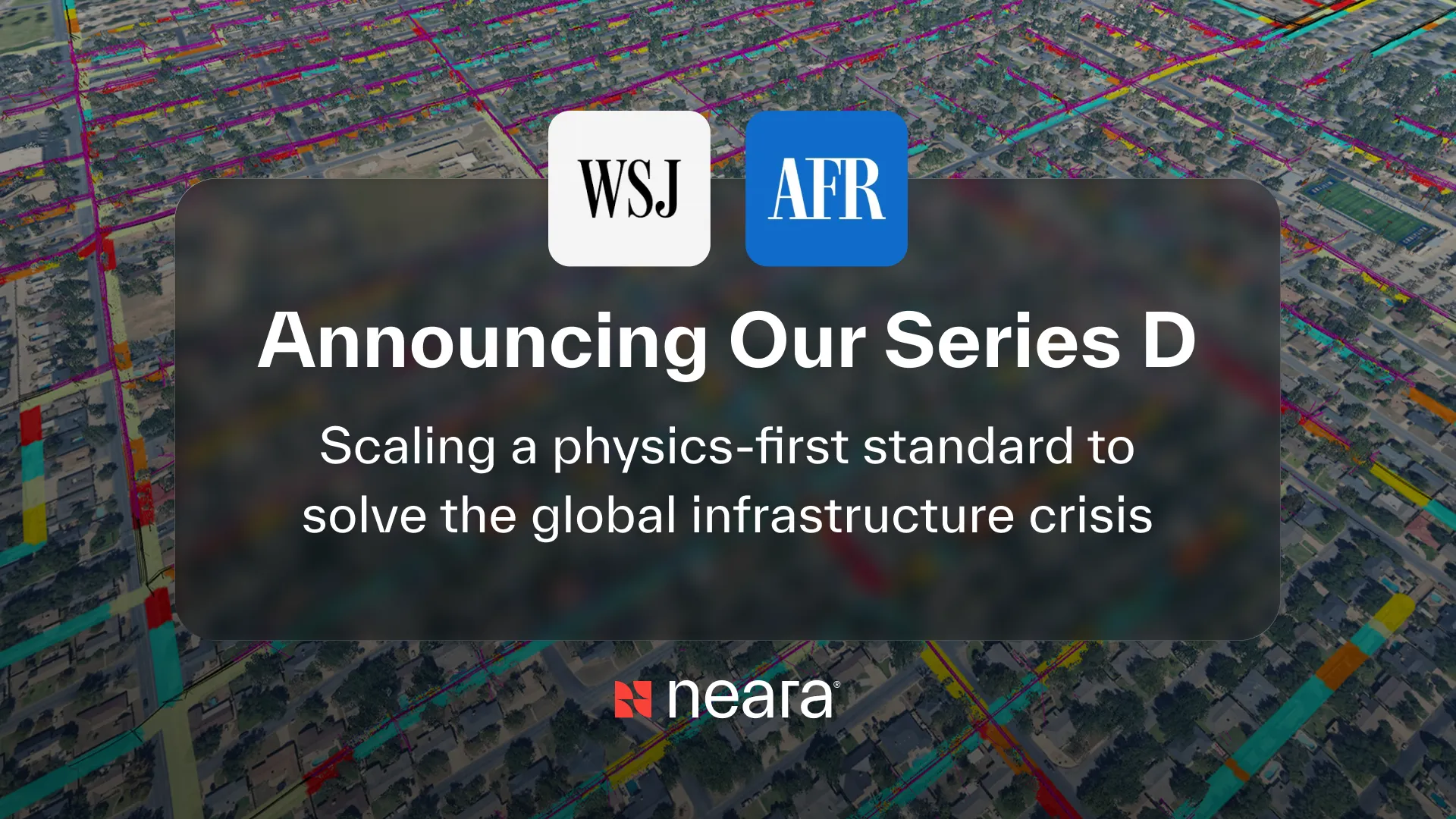 Neara raises $90 million to solve the global infrastructure crisis with AI
